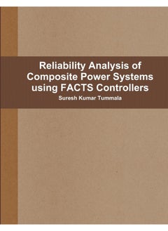 Reliability Analysis of Composite Power Systems using FACTS Controllers