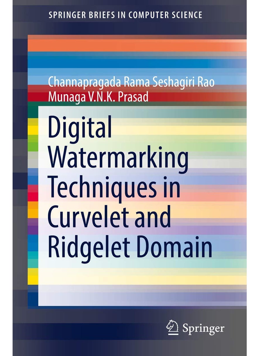 Digital Watermarking Techniques in Curvelet and Ridgelet Domain 