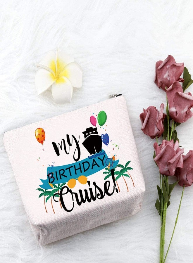 PXTIDY My Birthday Cruise Cosmetic Bag Vacation Party Gift Cruising Zipper Pouch Travel Bag Birthday Cruise Ship Party Favor Gift - Image 3