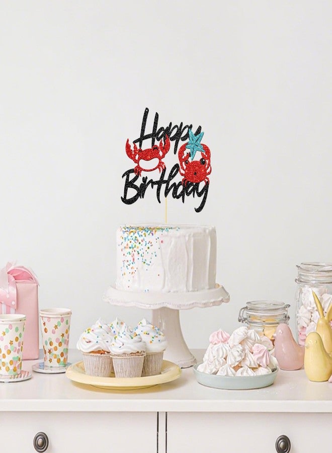 BOBYIYI Crab Happy Birthday Cake Topper Crab Theme Birthday Decor Ocean Theme Decorations Supplies Glitter Black Red - Image 3