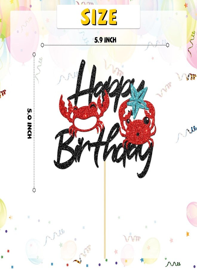 BOBYIYI Crab Happy Birthday Cake Topper Crab Theme Birthday Decor Ocean Theme Decorations Supplies Glitter Black Red - Image 2