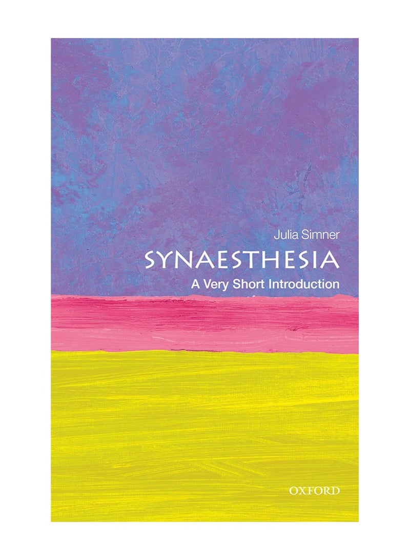 Synaesthesia A Very Short Introduction Paperback 