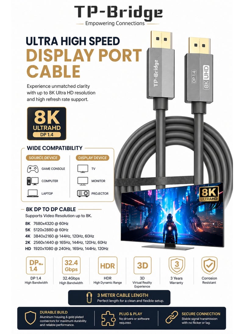 TP-BRIDGE DisplayPort Cable 8K Ultra HD DP 1.4 – 3M High Speed Display Port Cable 8K@60Hz 4K@144Hz, HDR, Gaming & Monitor Compatible - Image 2