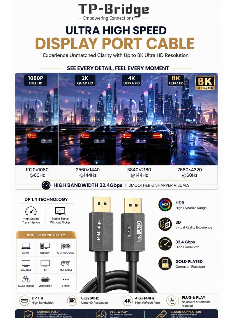TP-BRIDGE DisplayPort Cable 8K Ultra HD DP 1.4 – 3M High Speed Display Port Cable 8K@60Hz 4K@144Hz, HDR, Gaming & Monitor Compatible - Image 3