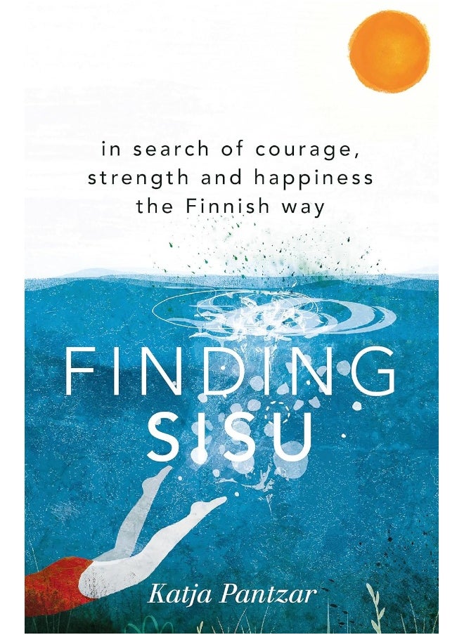 null - Finding Sisu: In search of courage, strength and happiness the Finnish way - Image 1