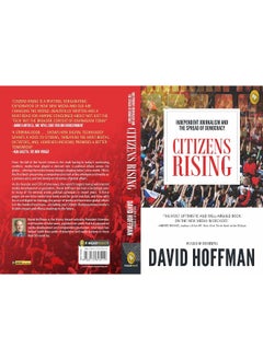 Citizens Rising: Independent Journalism and the Spread of Democracy  - Image 5