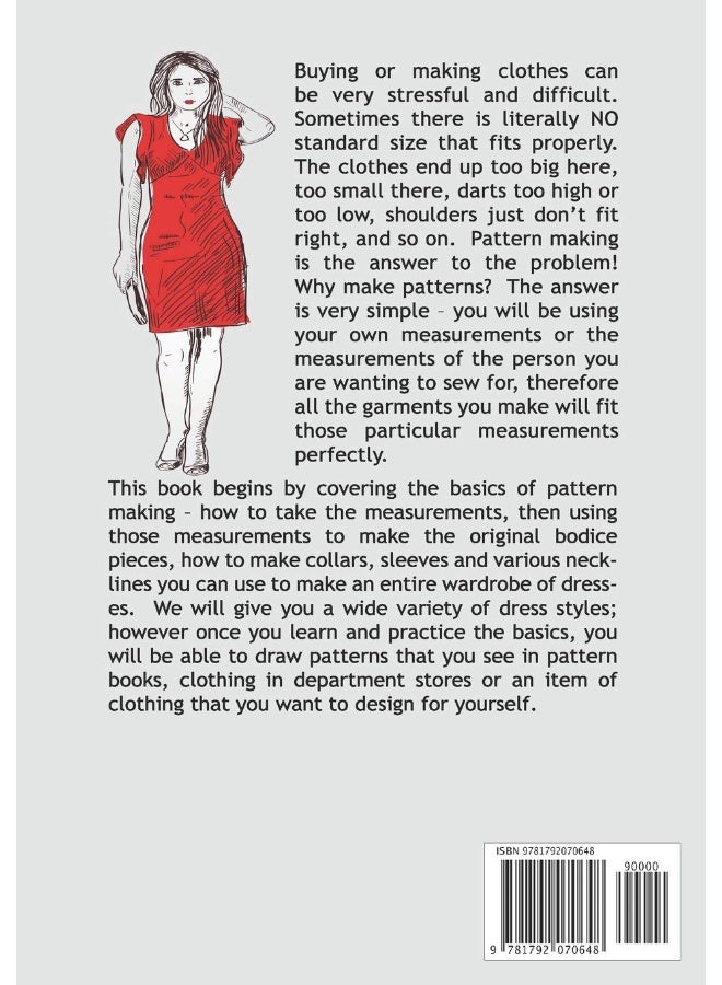 How to Make Dress Patterns That Fit Perfectly: Illustrated Step-By-Step Guide for Easy Pattern Making