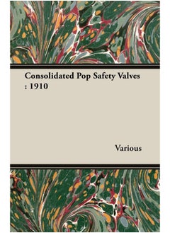 Consolidated Pop Safety Valves: 1910 