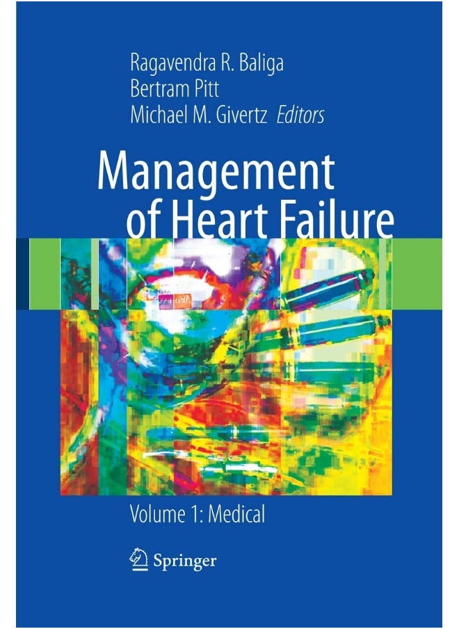 Management of Heart Failure: Volume 1: Medical 