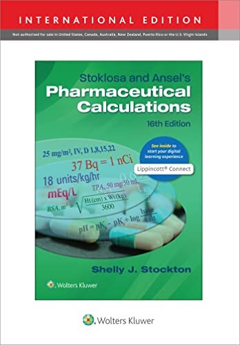 Stoklosa And Ansels Pharmaceutical Calculations 16E International Edition
