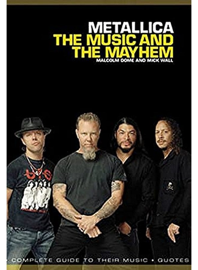 Metallica: The Music and The Mayhem