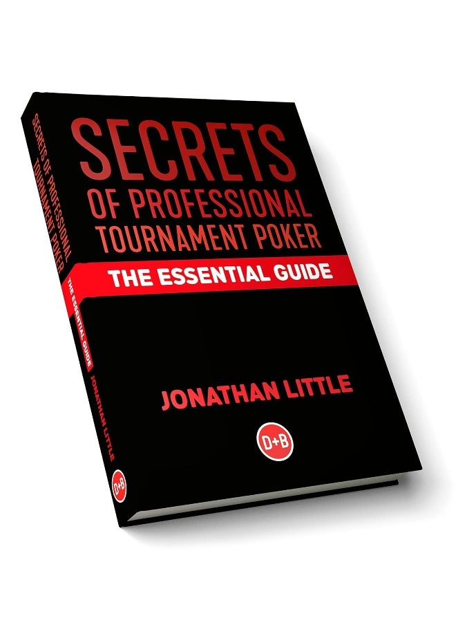 D & B Publishing Secrets of Professional Tournament Poker: The Essential Guide 