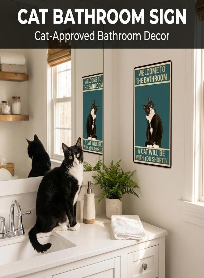 Funnysign Cat Lovers Gifts Welcome To The Bathroom A Cat Will Be with You Tin Sign for Bathroom Toilet Decor 8 X 12 Inch (3839) - Image 4