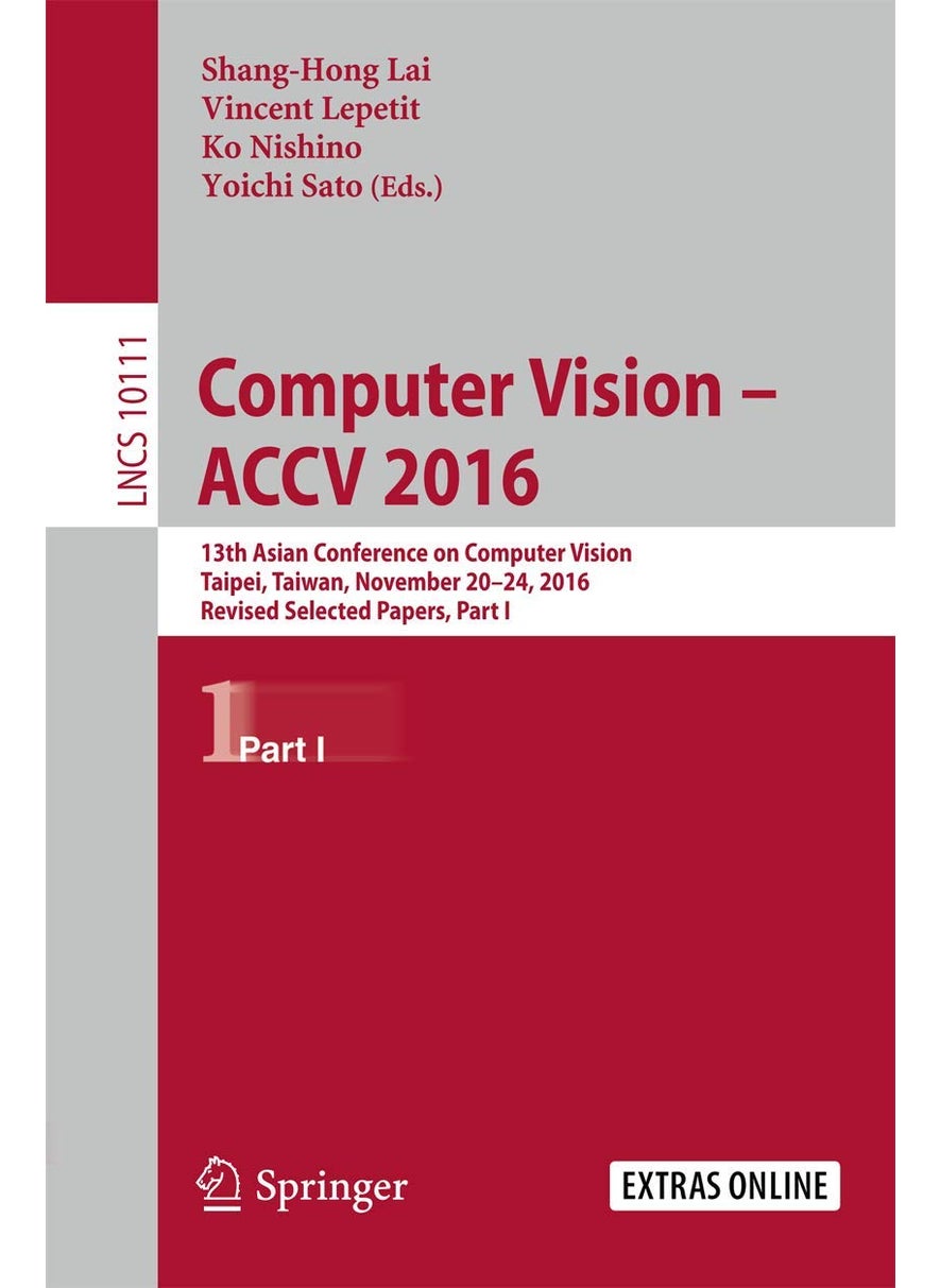 Computer Vision - ACCV 2016: 13th Asian Conference on Computer Vision, Taipei, Taiwan, November 20-24, 2016, Revised Selected Papers, Part I 