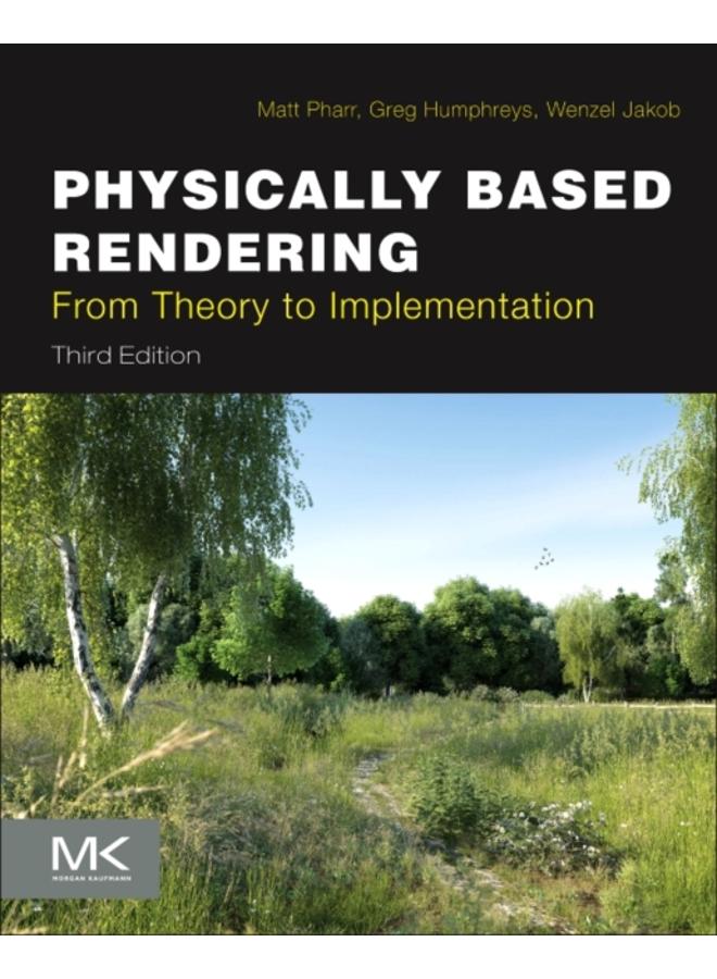 Physically Based Rendering : From Theory to Implementation 