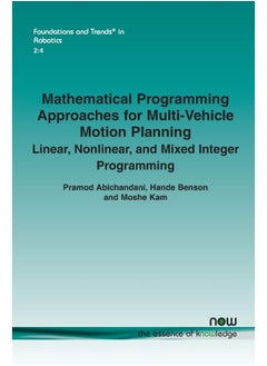 Mathematical Programming Approaches for Multi-Vehicle Motion Planning: Linear, Nonlinear, and Mixed Integer Programming