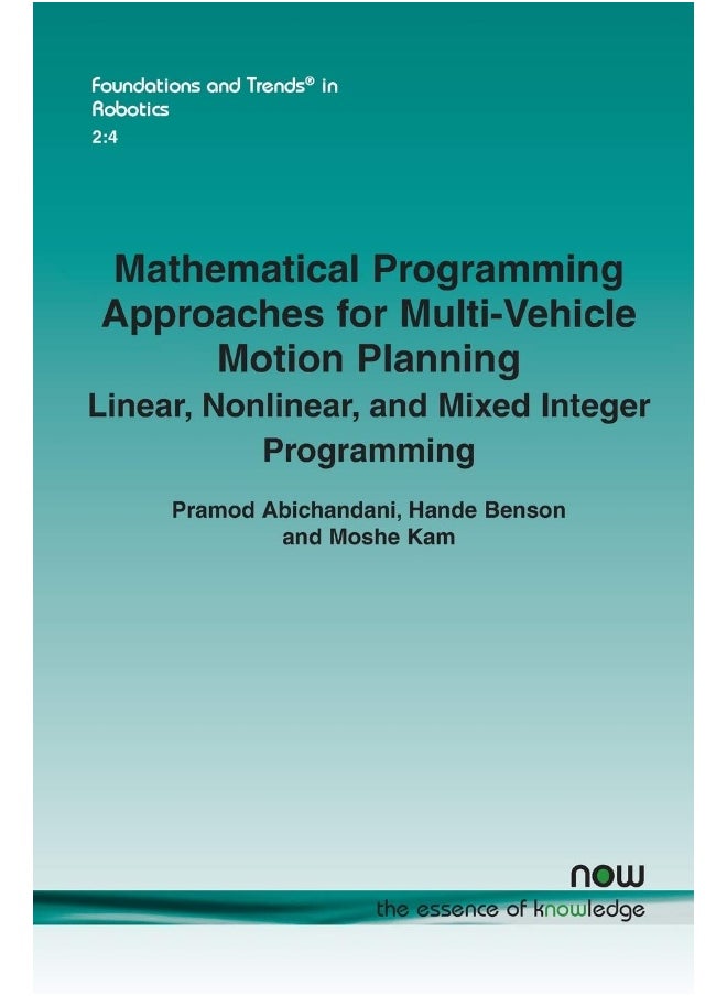 Mathematical Programming Approaches for Multi-Vehicle Motion Planning: Linear, Nonlinear, and Mixed Integer Programming 
