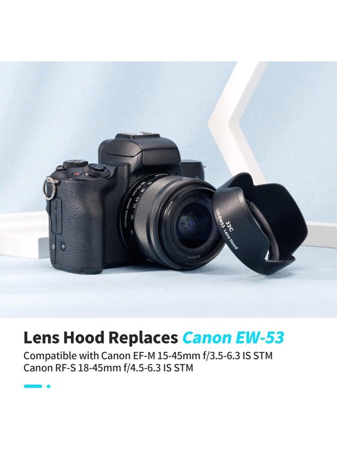 JJC Camera Lens Hood Shade for Canon EF-M 15-45mm f/3.5-6.3 is STM & RF-S 18-45mm f/4.5-6.3 is STM Lens on Canon EOS R100 R50 M50 M50 Mark II M5 M6 M6 Mark II M200 M100 Replaces Canon EW-53 Hood - Image 2