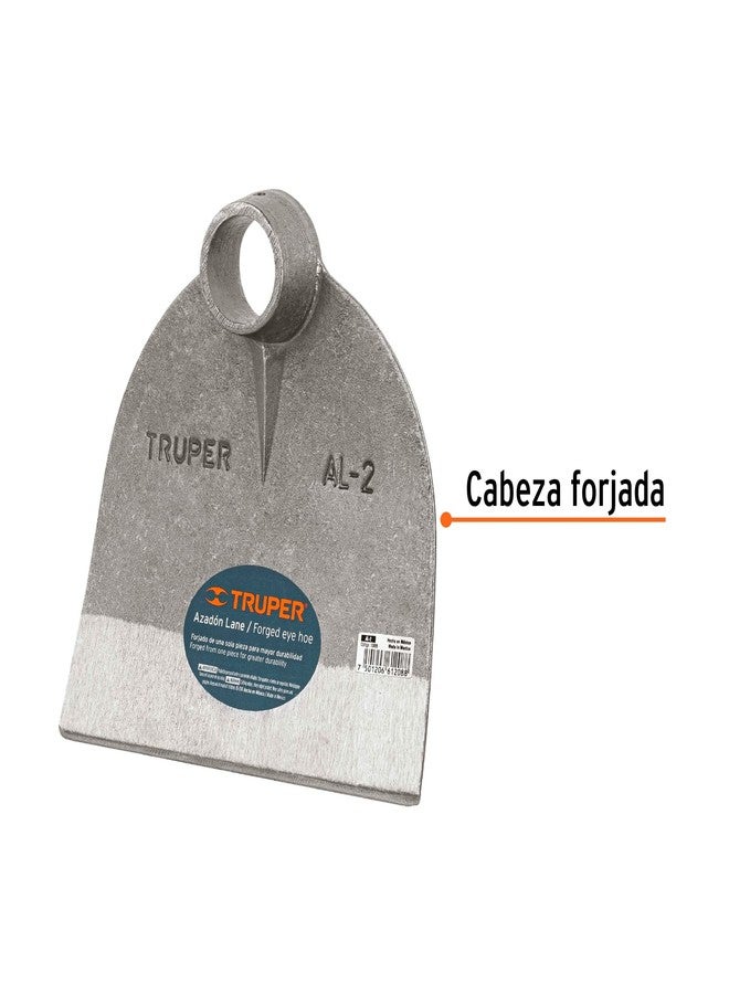 TRUPER AL-2 Round Eye Hoes 1.7Lb (0.77Kg) - Image 1