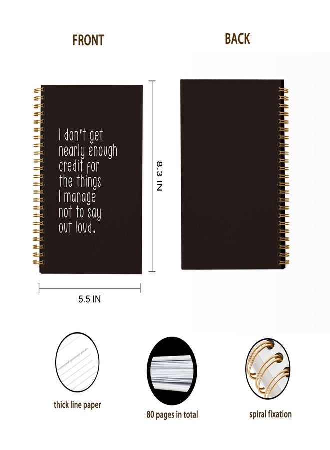 OXW Funny Office Notebooks for Work, Gag Gifts for Colleague Coworkers, I Don't Get Nearly Enough Credit Sign, Funny Journal, Work Humor Gifts, Spiral Notebook 5.5 x 8.3 - Image 5