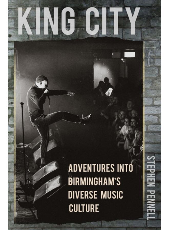 King City : Adventures into Birmingham's Diverse Music Culture