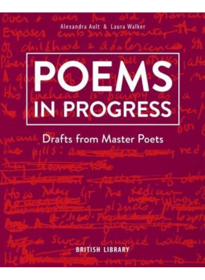 Poems in Progress : Drafts from Master Poets 