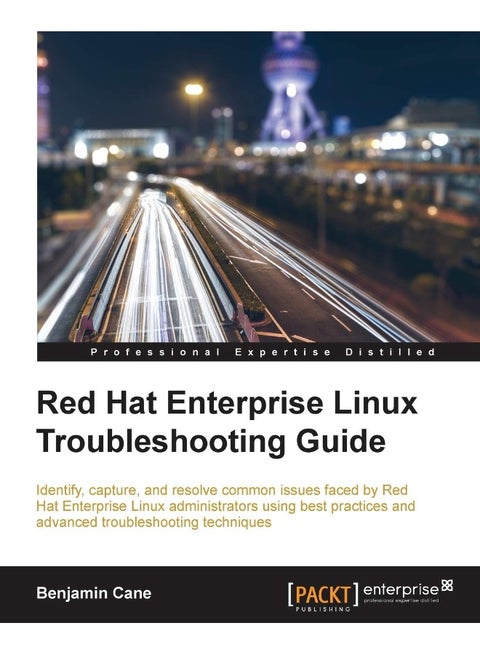 Red Hat Enterprise Linux Troubleshooting Guide