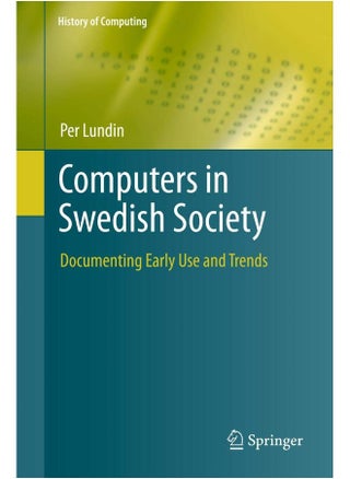 Computers in Swedish Society: Documenting Early Use and Trends - pzsku/Z048EDFDEBE1BF7374CB9Z/45/1747220846/c19f5a4b-d38c-4a28-abd7-77df414277a8