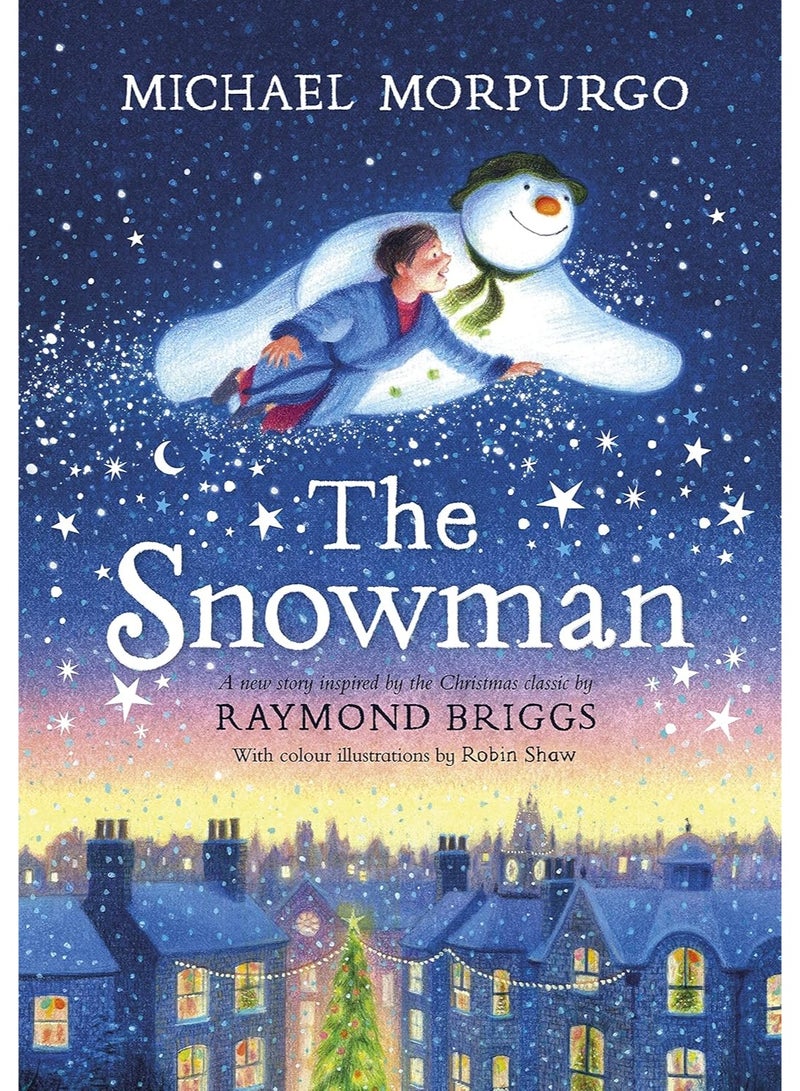 The Snowman: A full-colour retelling of the classic: A full-colour retelling of the classic
