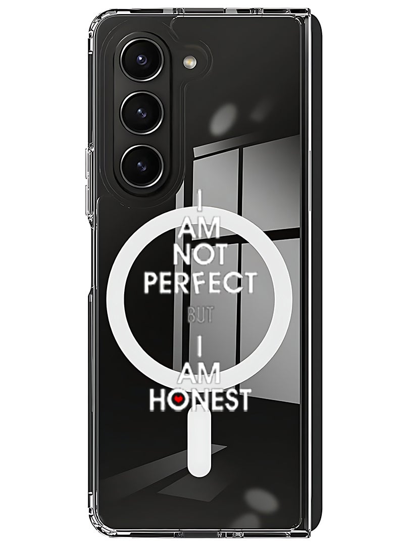 Theodor Magnetic Case for Samsung Galaxy Z Fold 6 Compatible with MagSafe Wireless Charging, Shockproof Phone Bumper Cover i am not perfect but i am honest - Image 1