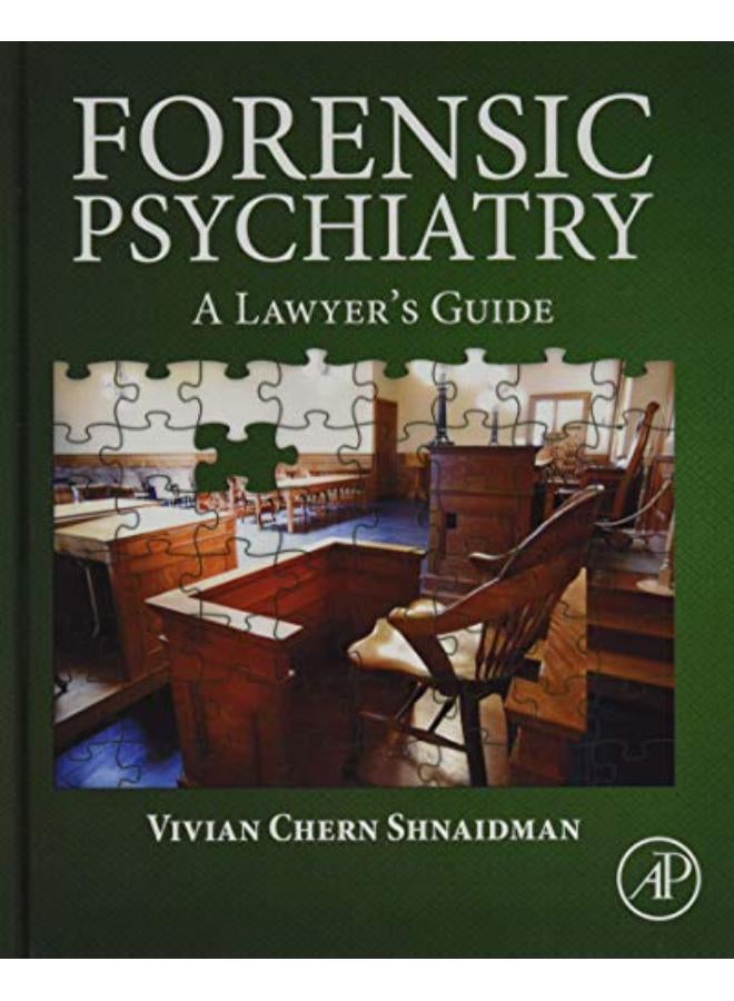Forensic Psychiatry  A Lawyer`s Guide  Ed   1 