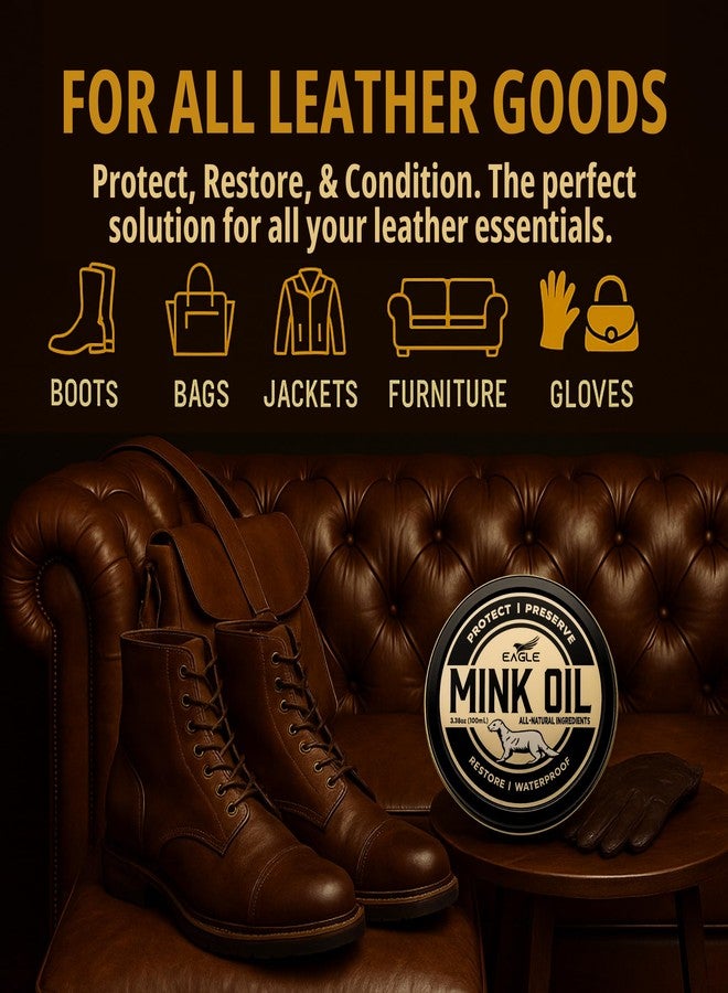 Eagle Mink Oil for Leather Boots - 4-Piece Kit with All-Natural Leather Conditioner and Cleaner 3.52oz, Waterproof Formula to Soften and Restore Shoes, Jackets, Saddles, Gloves, and More - Image 3