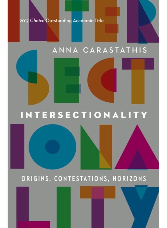 Intersectionality Origins Contestations Horizons - Paperback