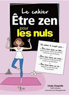 Cahier Coach - étre Zen pour les Nuls 