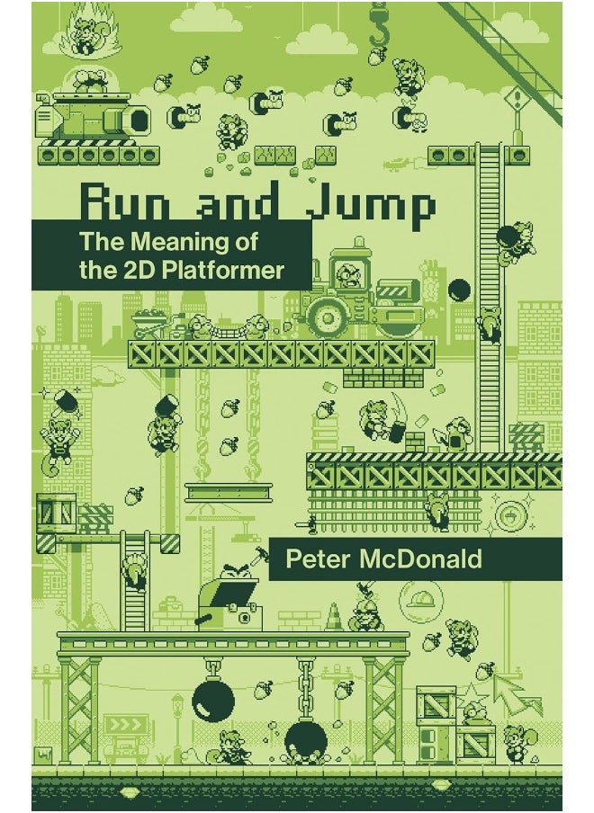 Run and Jump: The Meaning of the 2D Platformer 