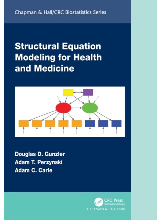 Structural Equation Modeling for Health and Medicine - Paperback