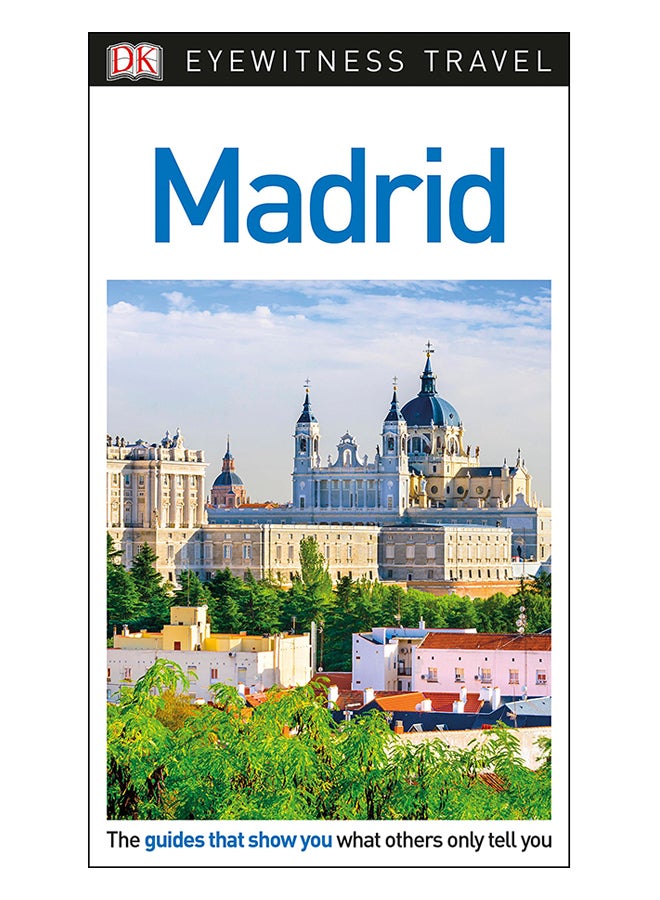 Dk Eyewitness Madrid Travel Guide