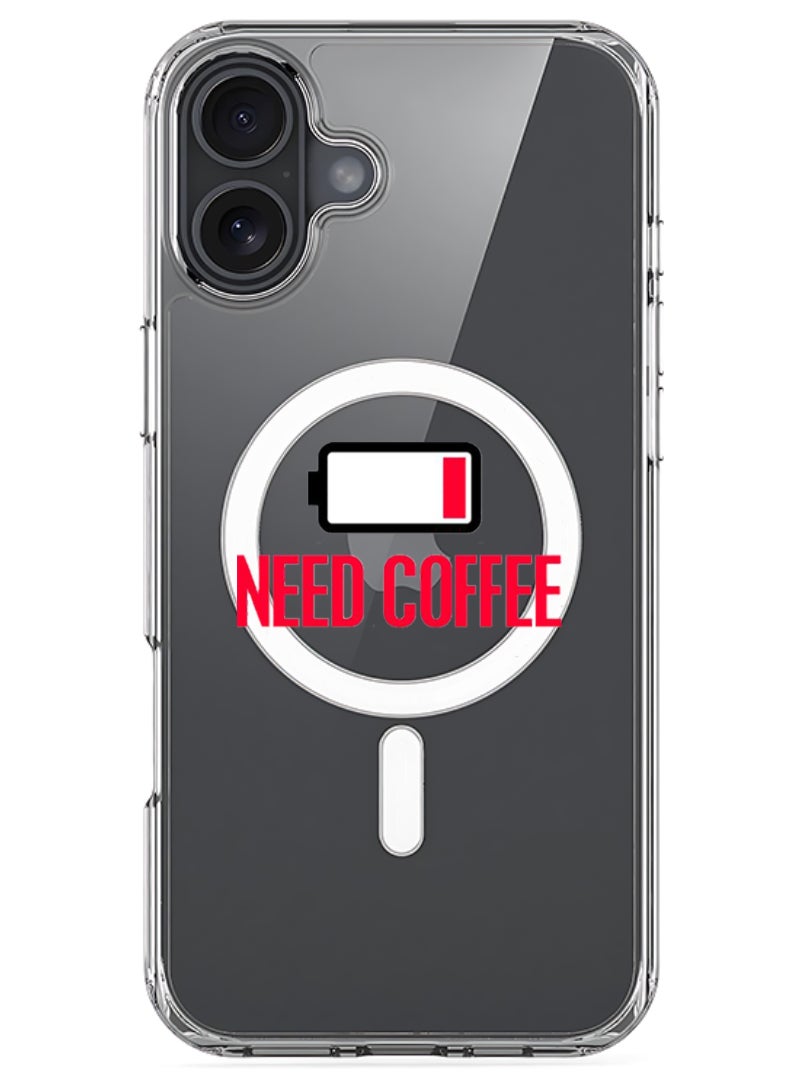 Theodor iPhone 16 Magsafe Magnetic Case Compatible with Wireless Charging, Shockproof Phone Bumper Cover - Need Coffee - Image 1