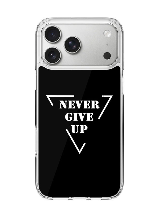 Stylizedd Classic Clear MagSafe Case for iPhone 17 Pro Max , Hybrid Soft Case Flexible Edges Anti Drop TPU PC Gel Thin Transparent Cover [ Designed for iPhone 17 Pro Max ] - Never give up