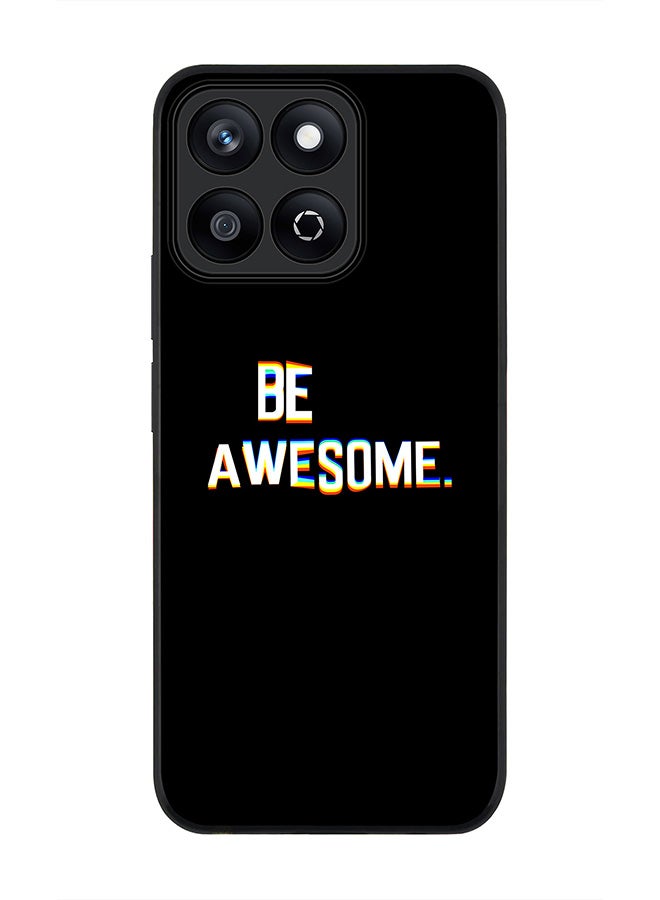 Stylizedd For Honor X7c 4G Case,Slim fit Camera Protection, Shockproof Thin Phone cover  - Be awesome - Image 1