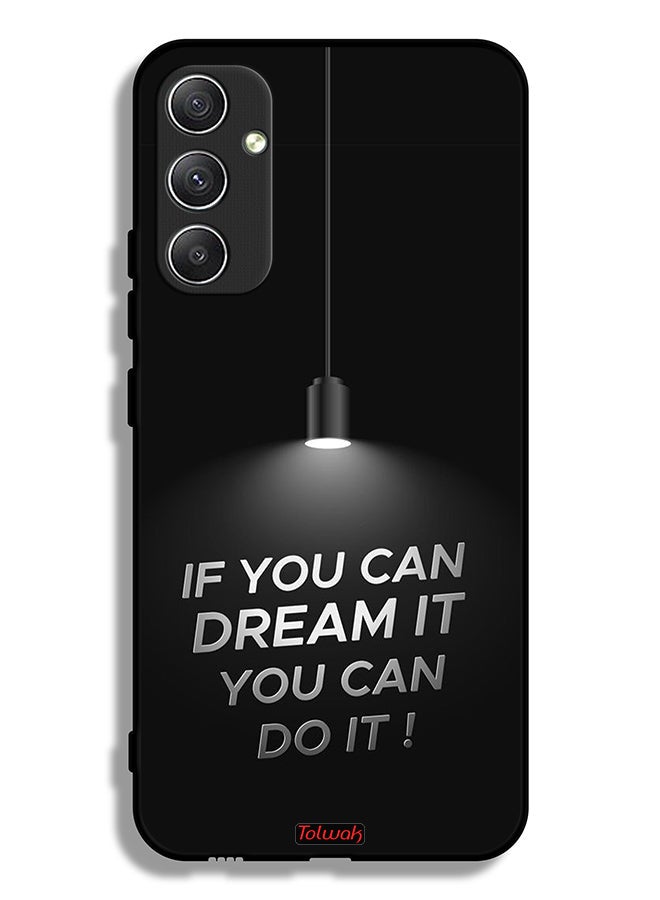 Tolwak Samsung Galaxy A34 5G Protective Case Cover If You Can Dream It You Can Do It - Image 1