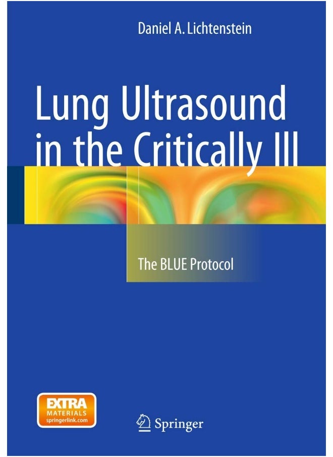 Lung Ultrasound in the Critically Ill: The BLUE Protocol 