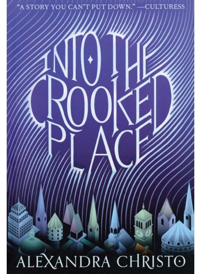 Into the Crooked Place : 1 