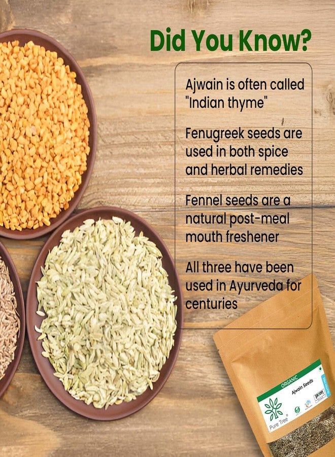 Pure Tree Certified Organic Ajwain 60g, Methi Seeds 100g, Saunf 50g | Glass Jar | Carom, Fenugreek & Fennel | Whole Seeds Vaamu, Methi dana, Variyali Spice Combo Pack - Image 5