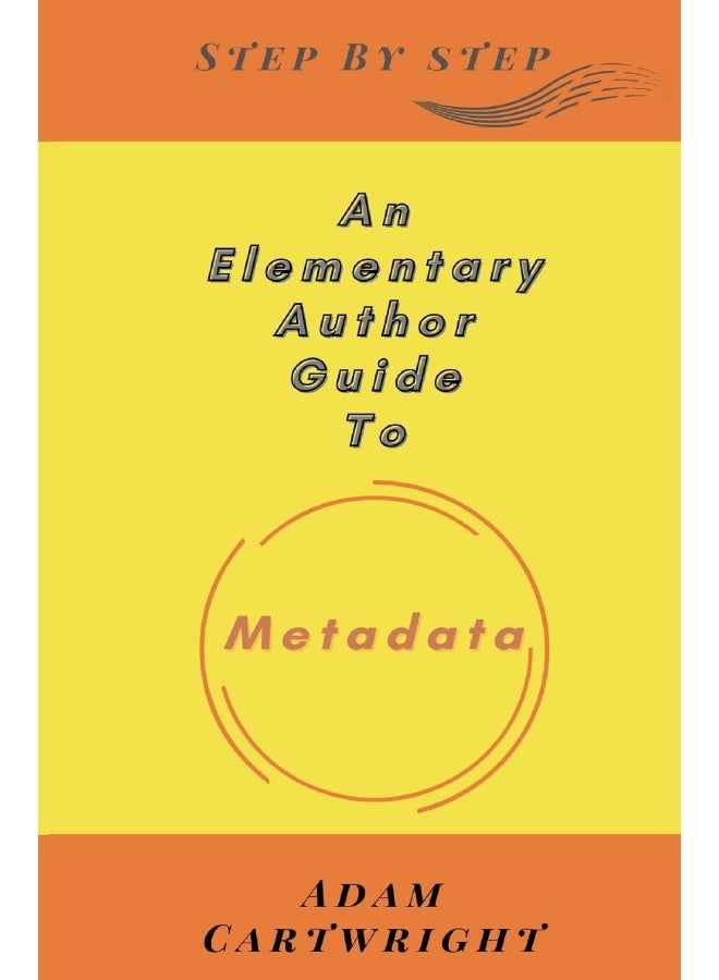 An Elementary Author Guide To: Metadata - Image 1