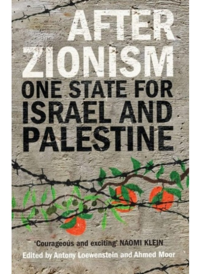 After Zionism One State for Israel and Palestine - Paperback
