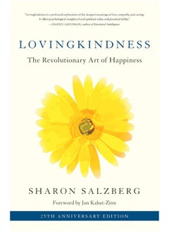 Lovingkindness: The Revolutionary Art of Happiness 