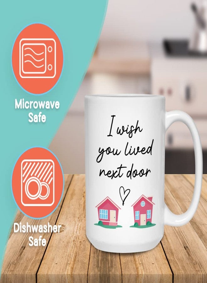 Bubble Hugs I Wish You Lived Next Door Mug 15 oz, Meaningful Gift Idea For Long Distance Miss You Birthday Best Friend Girlfriend Boyfriend Wife Husband Mom Dad, White - Image 2