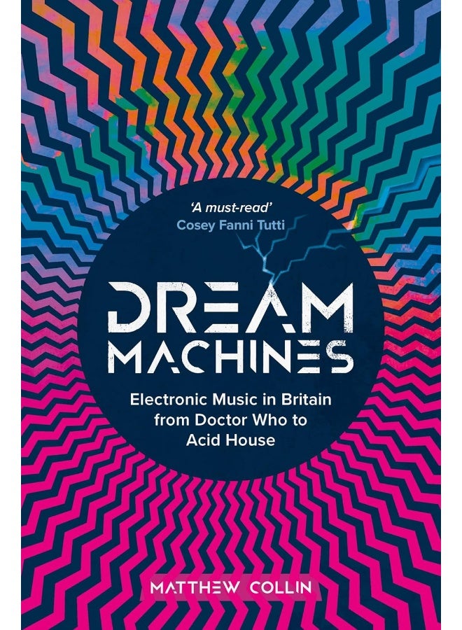 Dream Machines: Electronic Music in Britain From Doctor Who to Aci - Image 1
