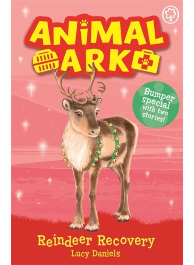Animal Ark, New 3: Reindeer Recovery : Special 3 